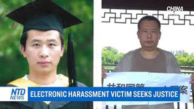 Electronic harassment victim seeks justice. China in Focus. NTD News